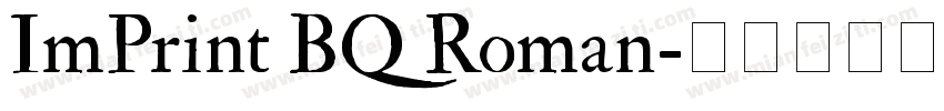 ImPrint BQ Roman字体转换